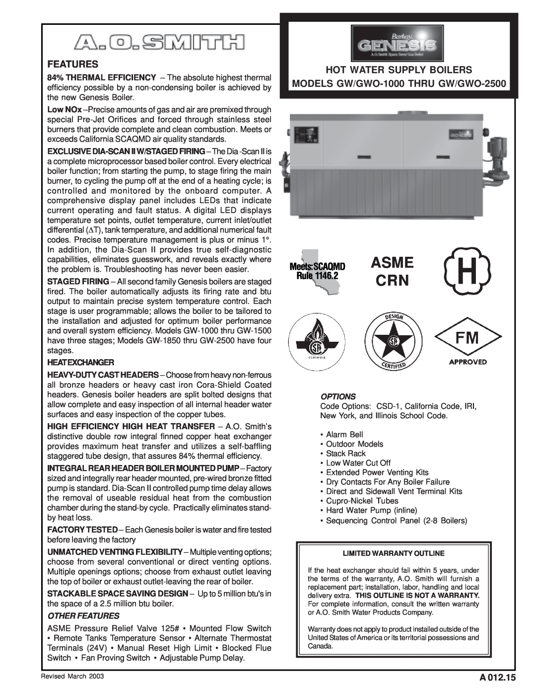 A.O. Smith warranty HOT WATER SUPPLY BOILERS MODELS GW/GWO-1000 THRU GW/GWO-2500, Asme Crn, Other Features, Options 