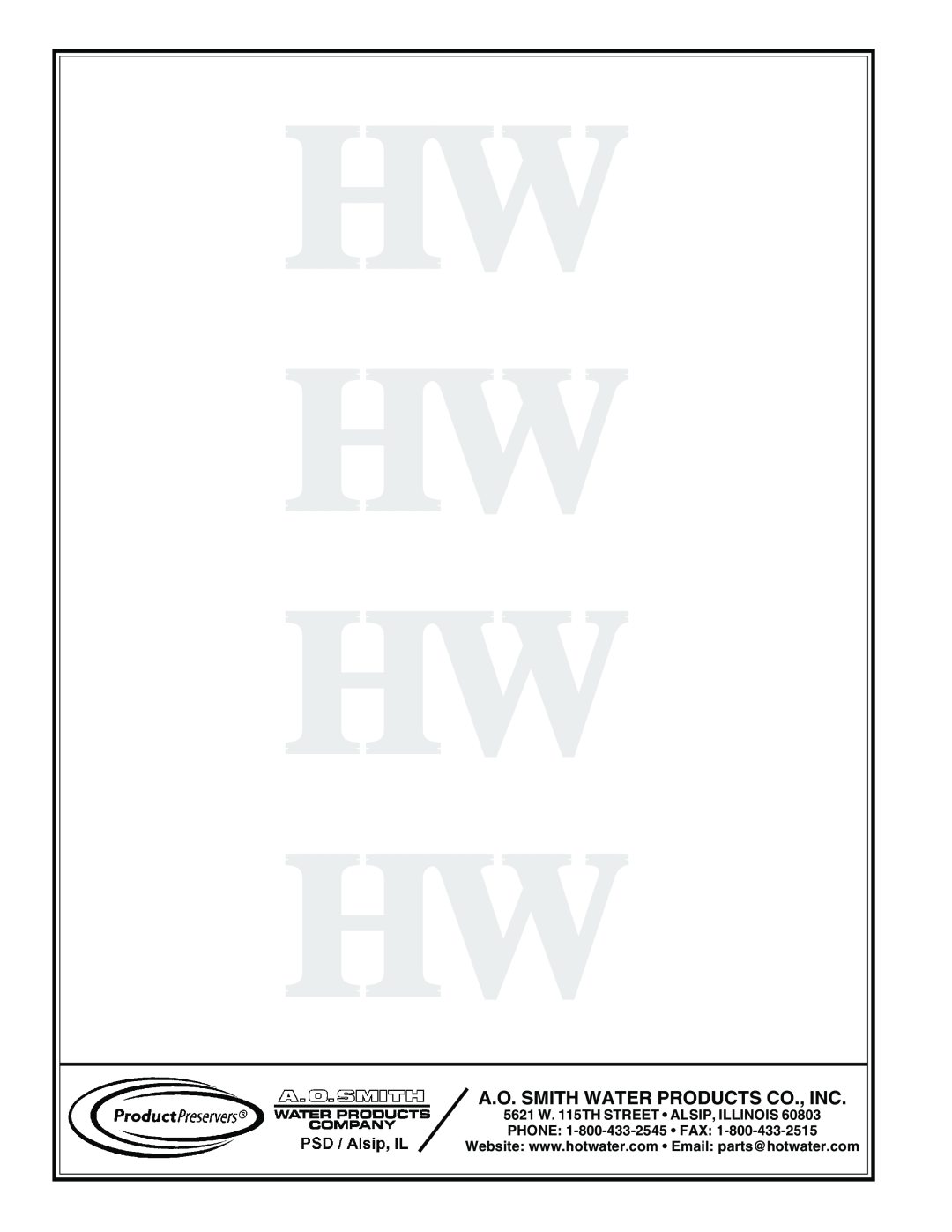 A.O. Smith HW 300 THRU HW 670 manual Hw Hw Hw Hw, A.O. Smith Water Products Co., Inc 