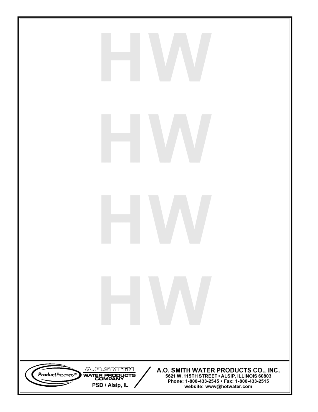 A.O. Smith HW/HWB 300 THRU 670 manual Smith Water Products CO., INC 