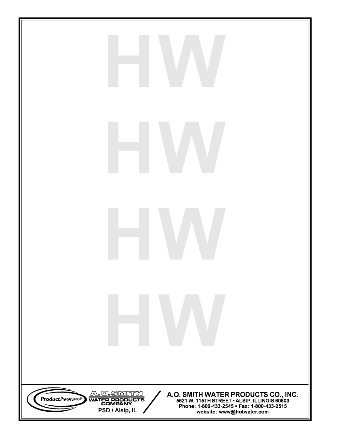 A.O. Smith HW/HWB 300 THRU 670 manual Hw Hw Hw Hw, A.O. Smith Water Products Co., Inc 