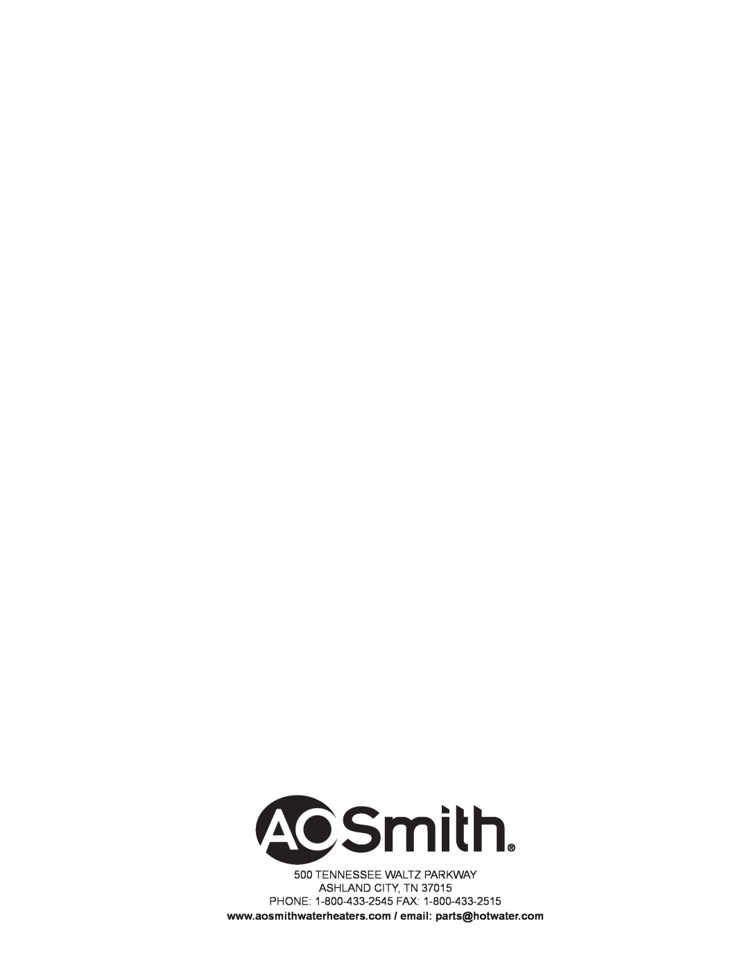 A.O. Smith HYB-90N warranty TENNESSEE WALTZ PARKWAY ASHLAND CITY, TN PHONE 1-800-433-2545 FAX 