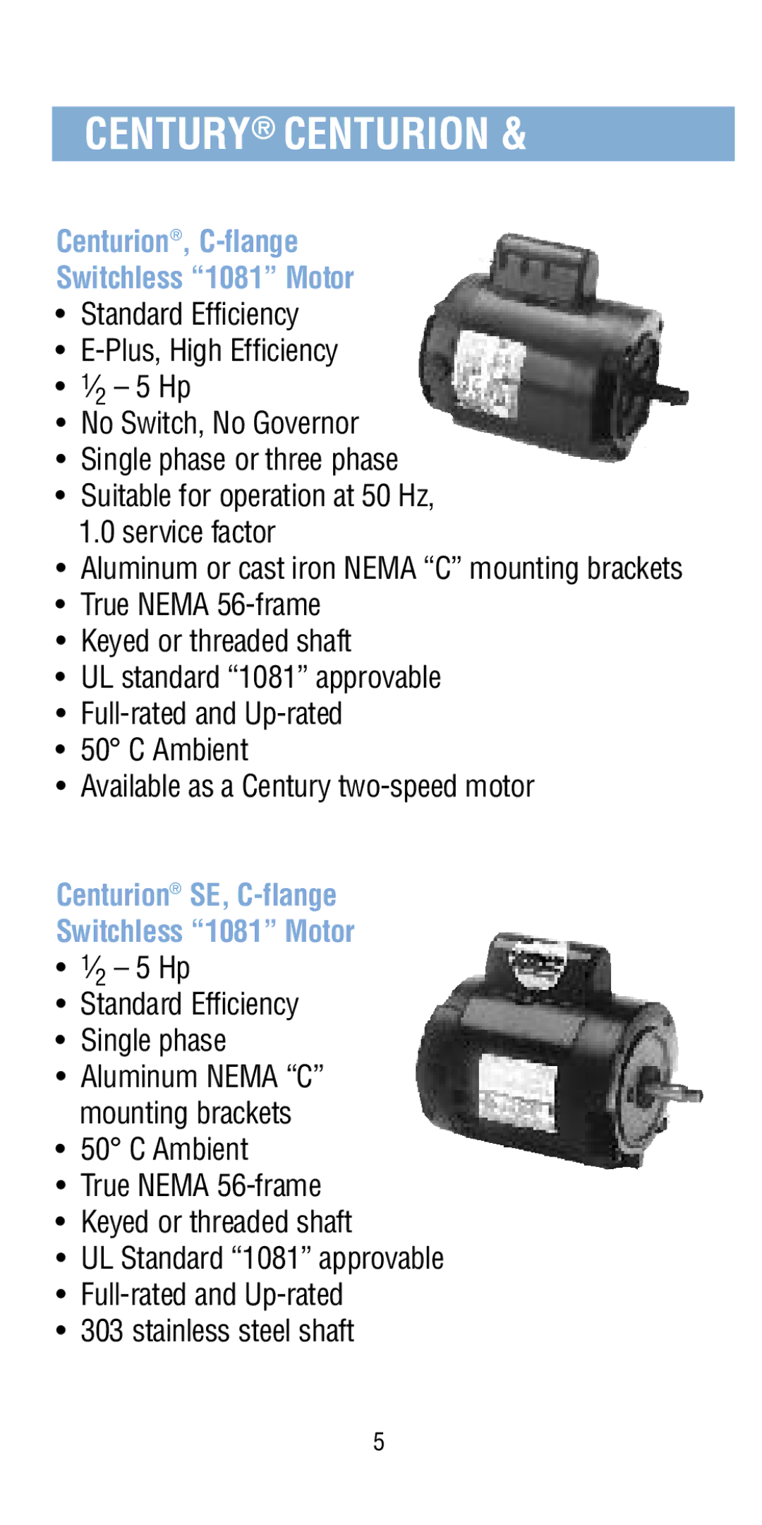 A.O. Smith Pool & Spa Motor manual Century Centurion, ⁄2 5 Hp Standard Efficiency Single phase 