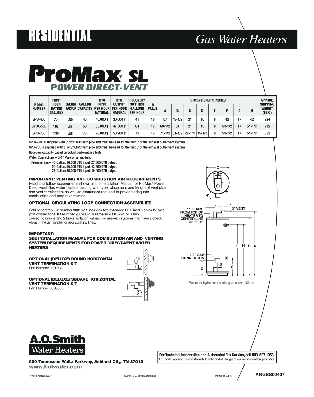 A.O. Smith SL Gas Water Heaters, Residential, Power Direct-Vent, ARGSS00407, Maximum hydrostatic working pressure 150 psi 