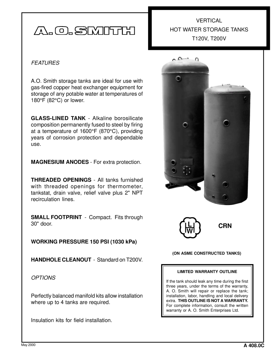 A.O. Smith T120V, T200V warranty Crn, Features, Working Pressure 150 PSI 1030 kPa, Options, 408.0C 