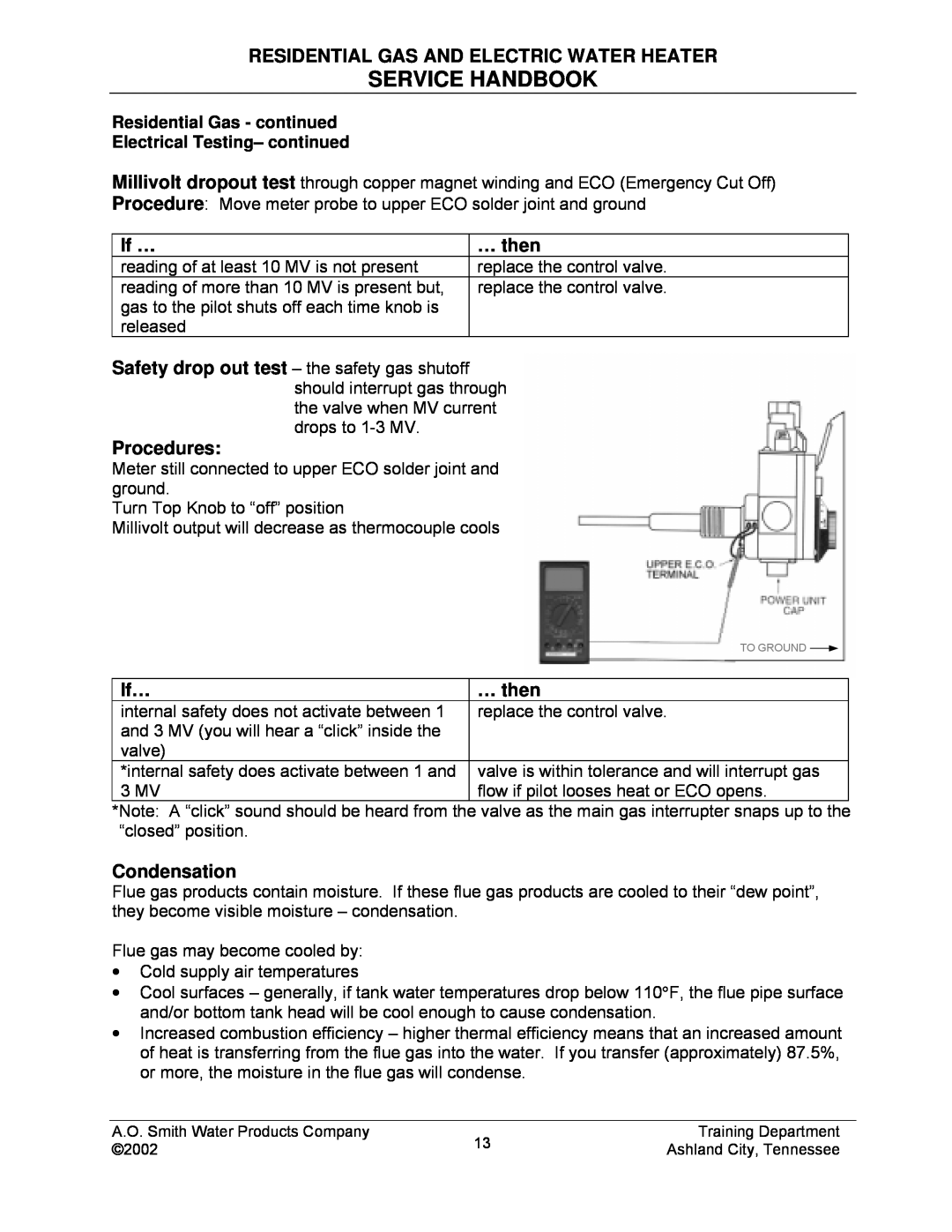 A.O. Smith TC-049-R2 Service Handbook, Residential Gas And Electric Water Heater, If …, … then, Procedures, Condensation 