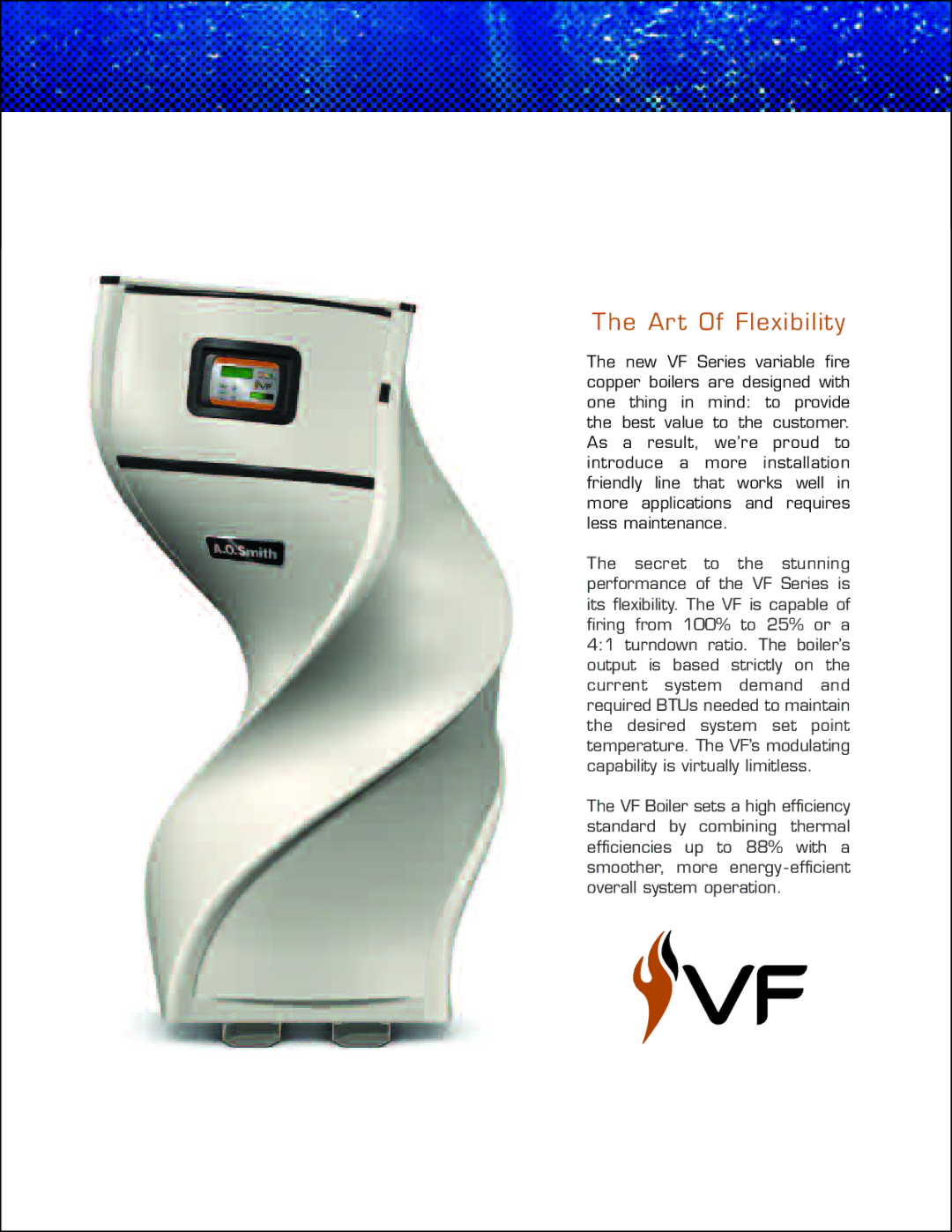 A.O. Smith VF Series manual Art Of Flexibility 