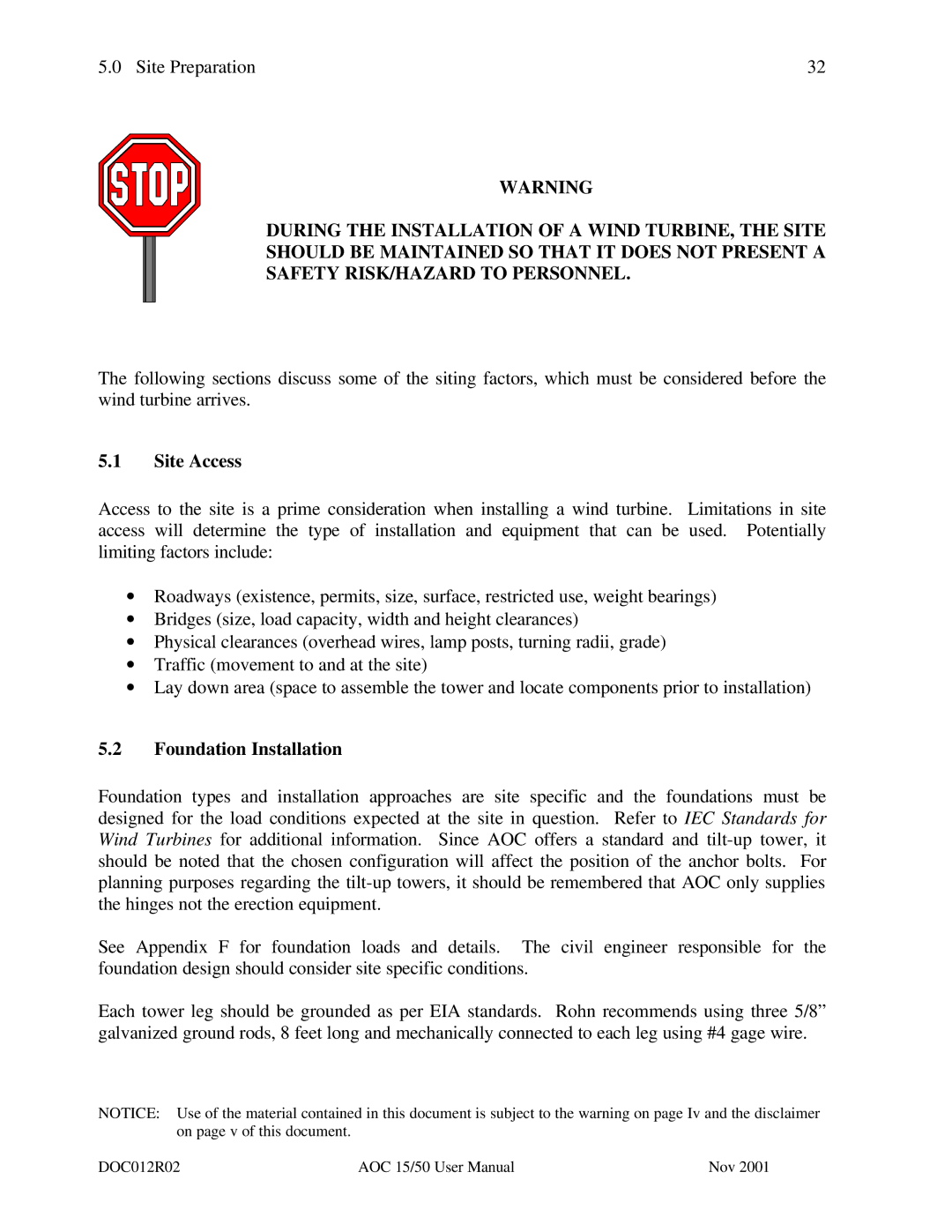 AOC 15 user manual Site Access, Foundation Installation 