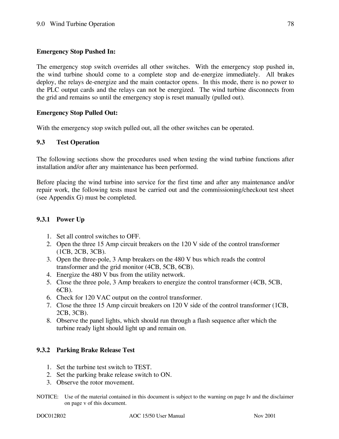 AOC 15 user manual Emergency Stop Pushed, Emergency Stop Pulled Out, Test Operation, Power Up, Parking Brake Release Test 