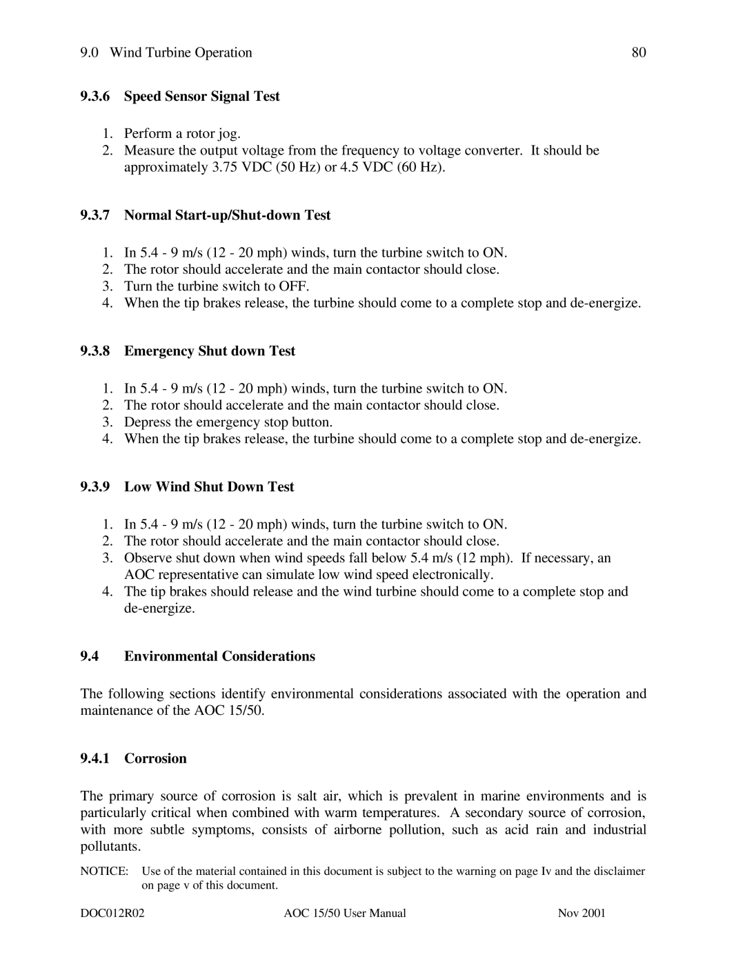 AOC 15 Speed Sensor Signal Test, Normal Start-up/Shut-down Test, Emergency Shut down Test, Low Wind Shut Down Test 