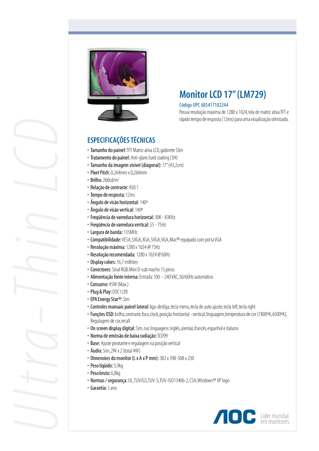 AOC 17 LM729 manual Ultra Thin LCD, Monitor LCD 17 LM729, Especificações Técnicas, Código UPC 