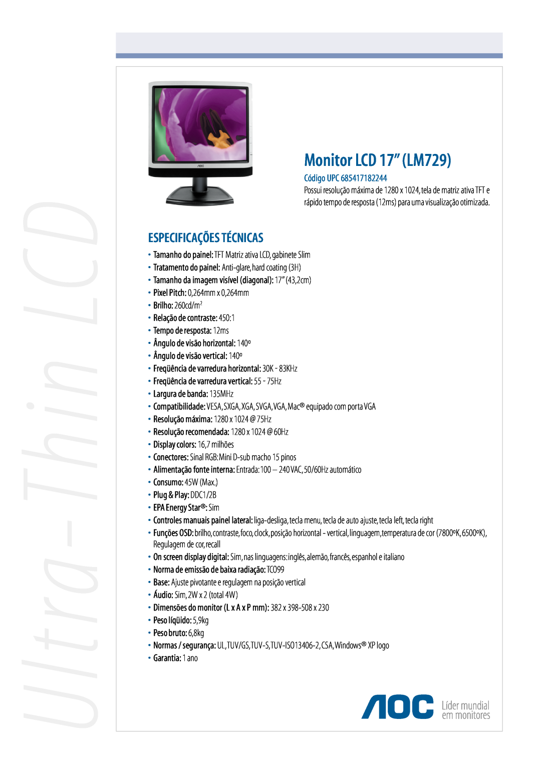 AOC 17" LM729 manual Ultra - Thin LCD, Monitor LCD 17” LM729, Especificações Técnicas, Código UPC 