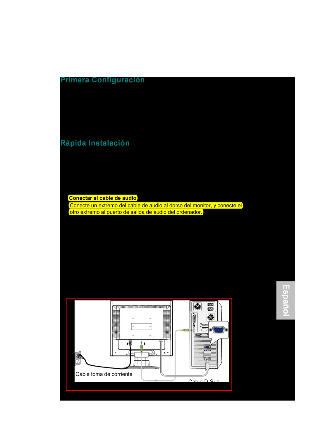 AOC 177Sa-1 manual Primera Configuración, Rápida Instalación, Español, Conectar el cable de vídeo cable D-Sub 