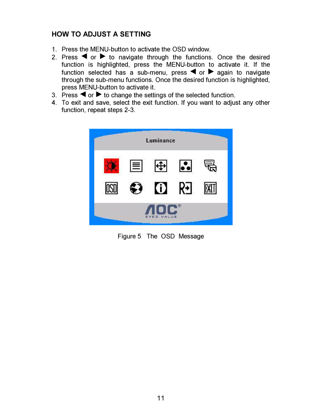 AOC 193FWK manual HOW to Adjust a Setting, OSD Message 