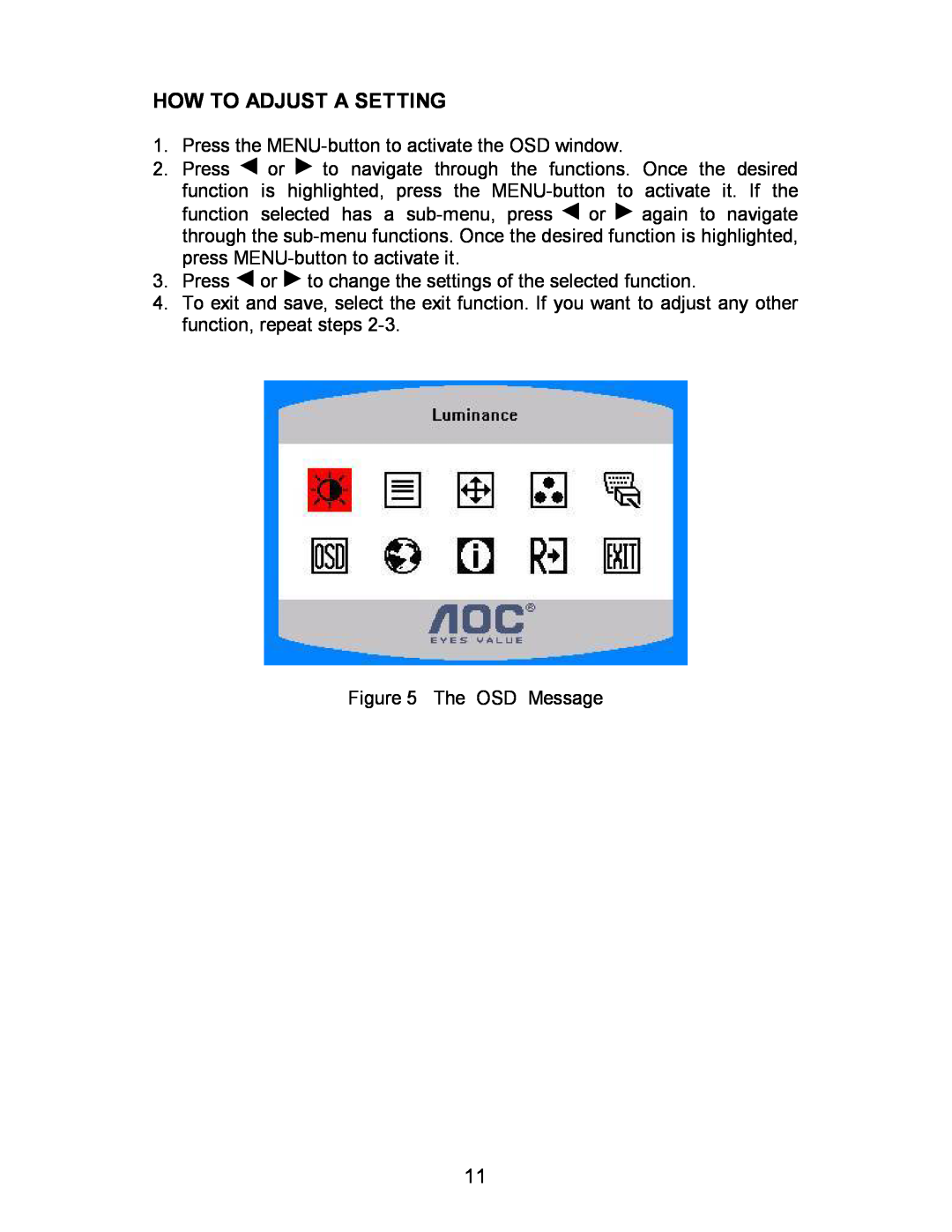 AOC 193FWK manual How To Adjust A Setting 