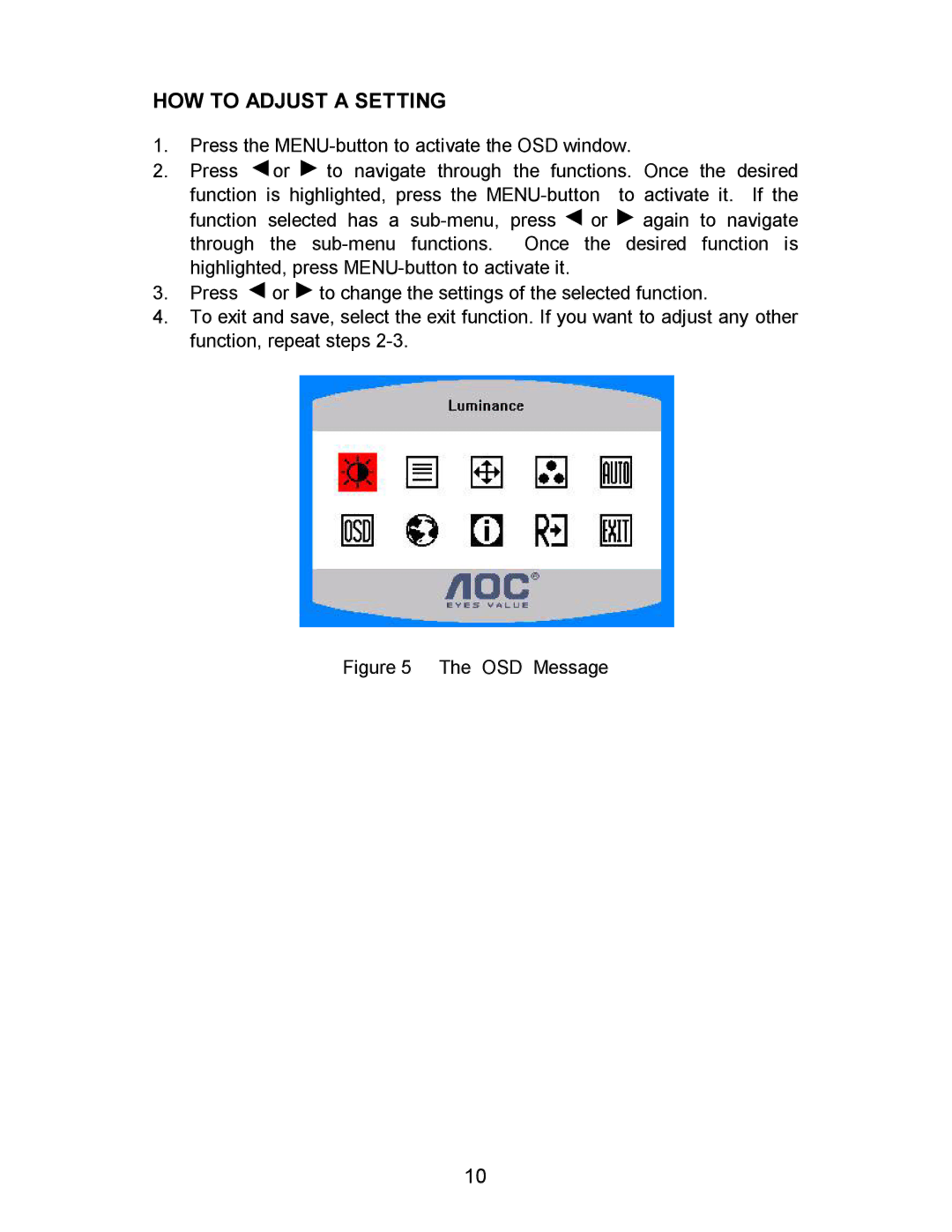 AOC 712SI installation instructions HOW to Adjust a Setting, OSD Message 