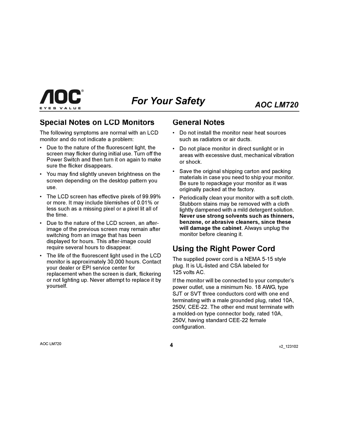 AOC 720 user manual Special Notes on LCD Monitors, General Notes, Using the Right Power Cord 