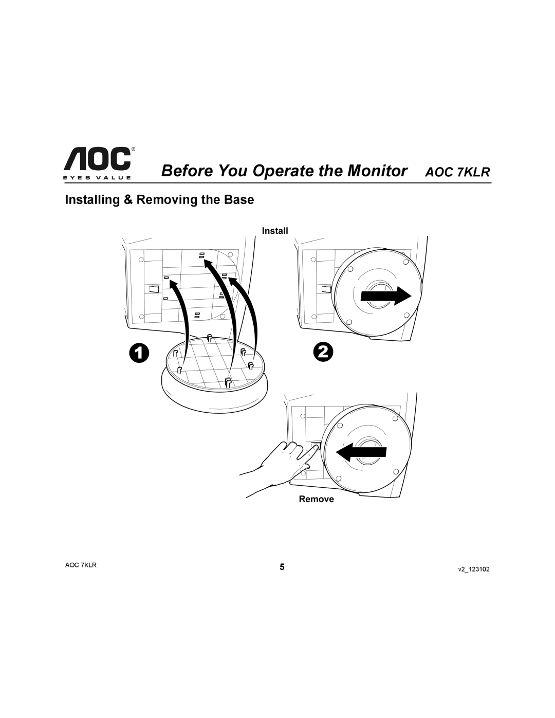 AOC user manual Before You Operate the Monitor AOC 7KLR, Installing & Removing the Base 