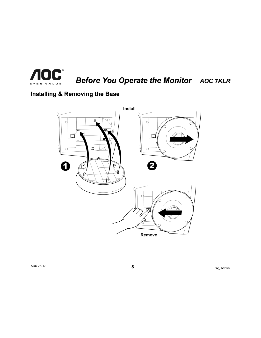 AOC user manual Before You Operate the Monitor AOC 7KLR, Installing & Removing the Base, v2123102 