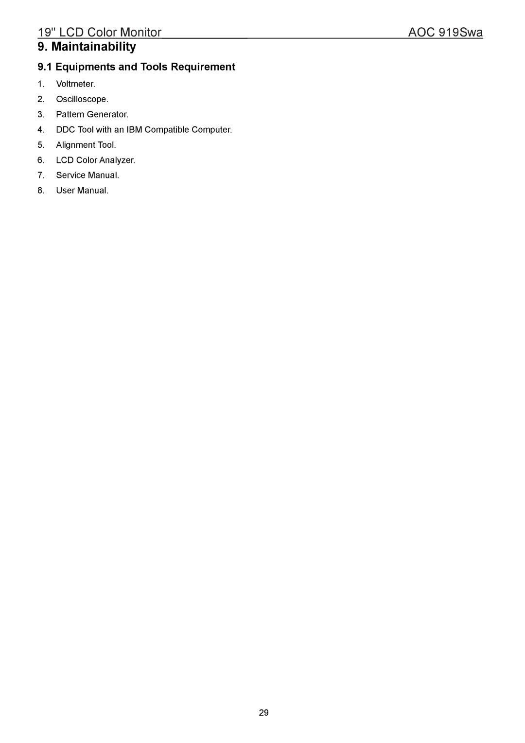 AOC 919SWA manual Maintainability, Equipments and Tools Requirement 