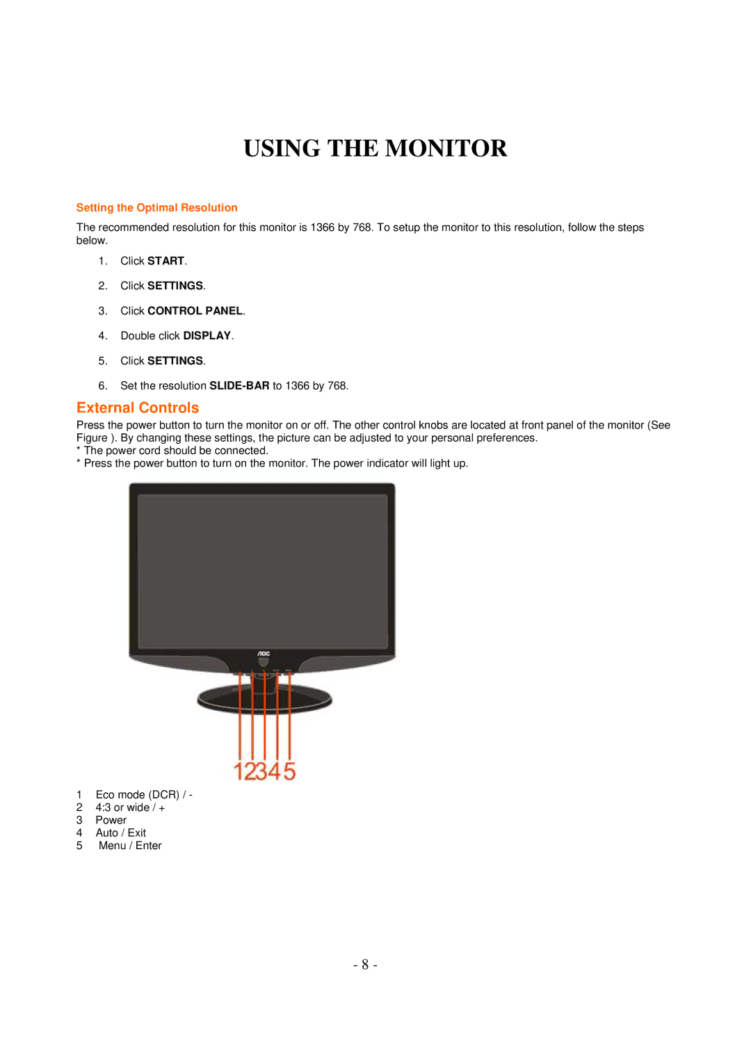 AOC 931SN manual Using the Monitor, External Controls, Setting the Optimal Resolution, Click Settings Click Control Panel 