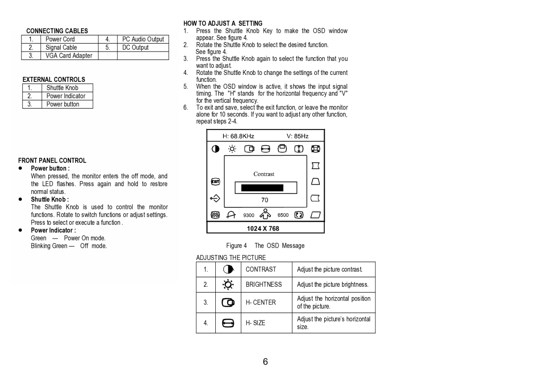 AOC CT700G Connecting Cable, External Control, HOW to Adjust a Setting, Front Panel Contro Panel Contro, Contrast, Center 