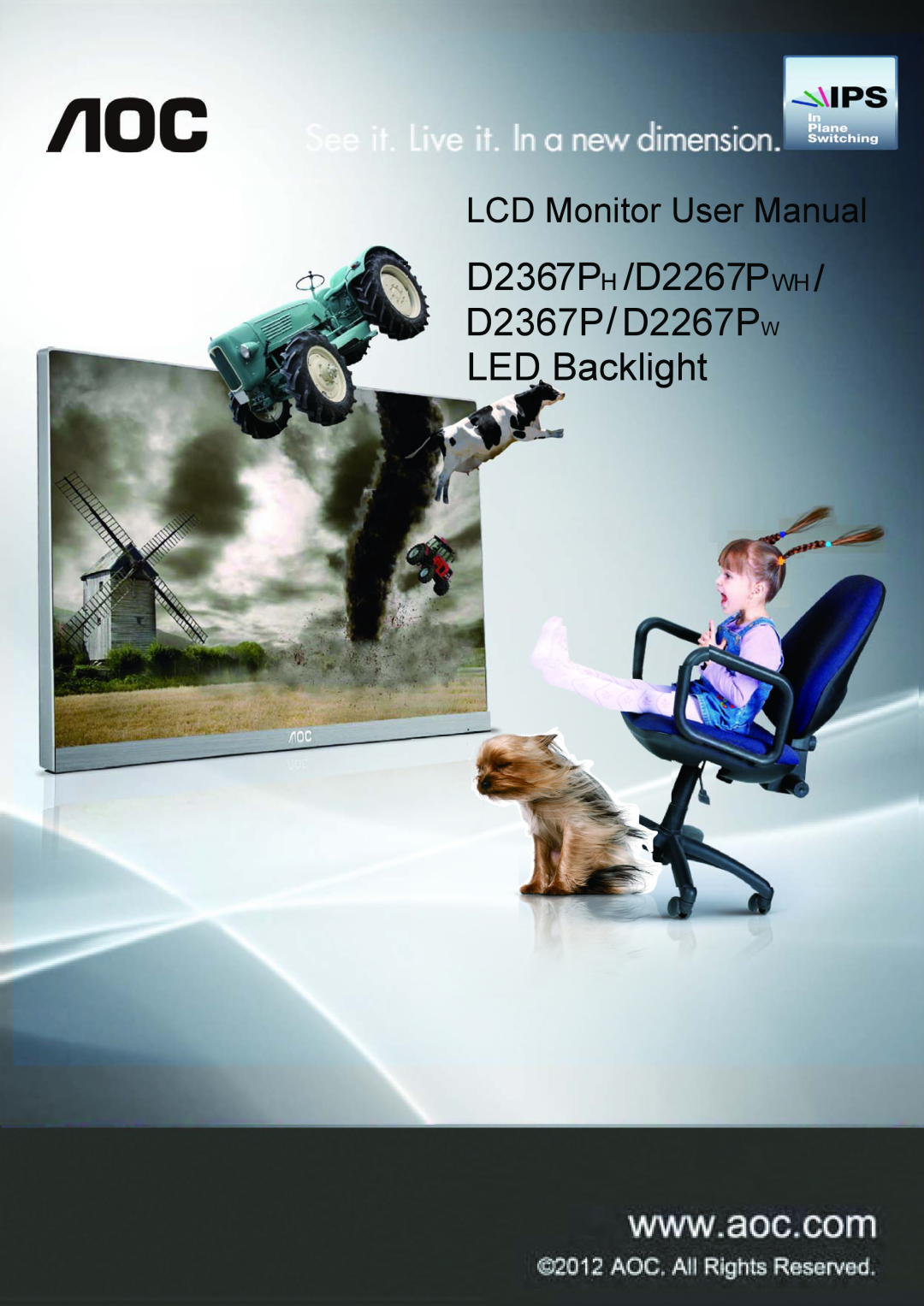 AOC user manual D2367P /D2267PWH / D2367P/ D2267PW LED Backlight, LCD Monitor User Manual 