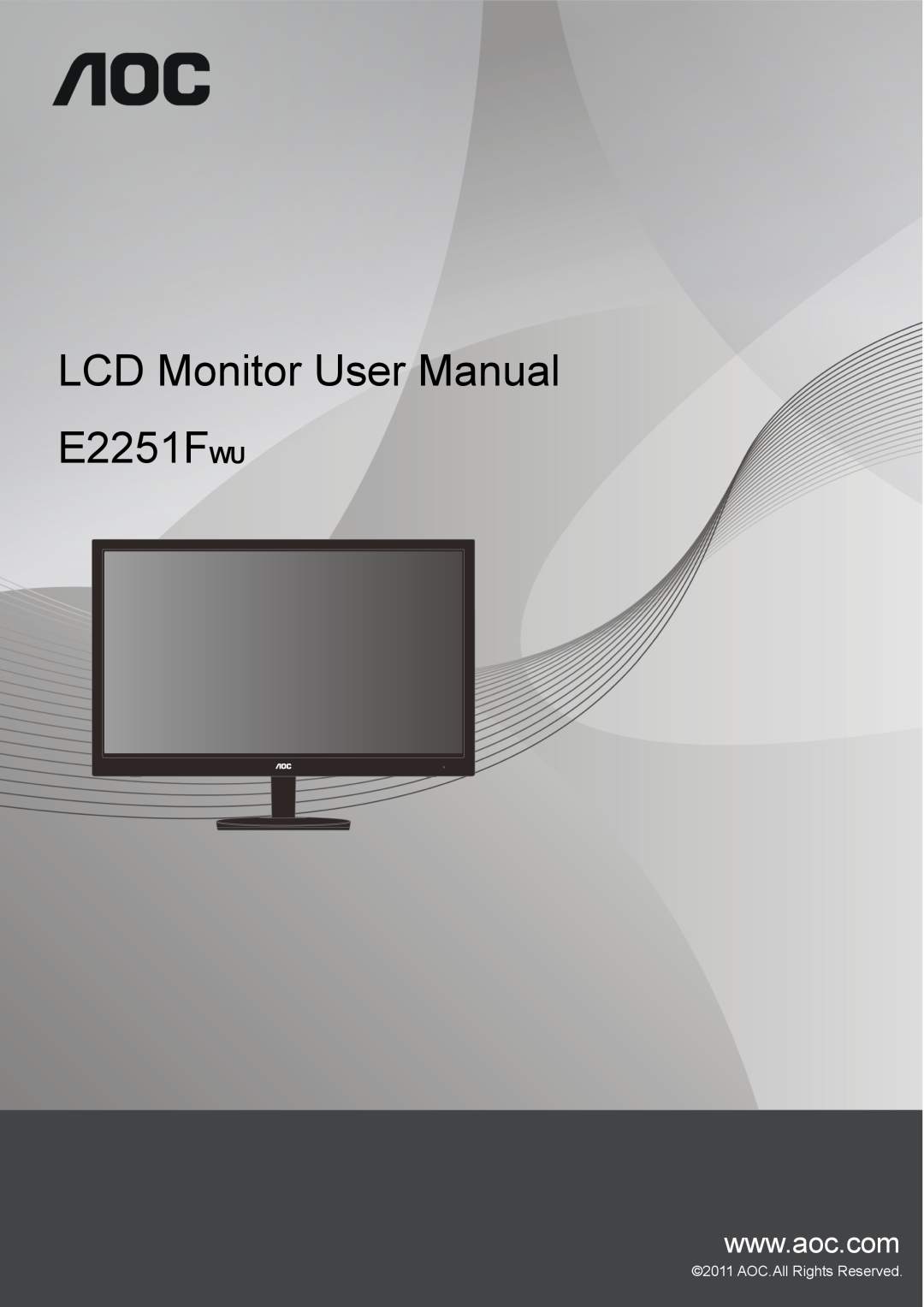 AOC user manual LCD Monitor User Manual E2251FWU, 2011 AOC.All Rights Reserved 