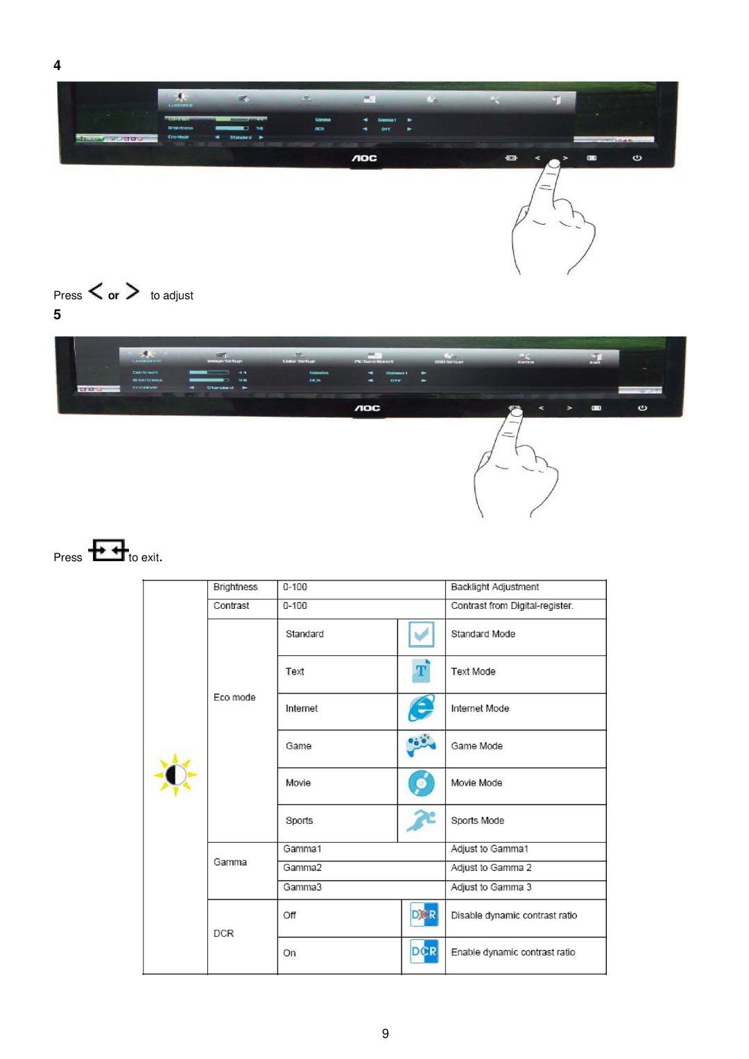 AOC E2251SWDN manual Press or to adjust Press to exit 