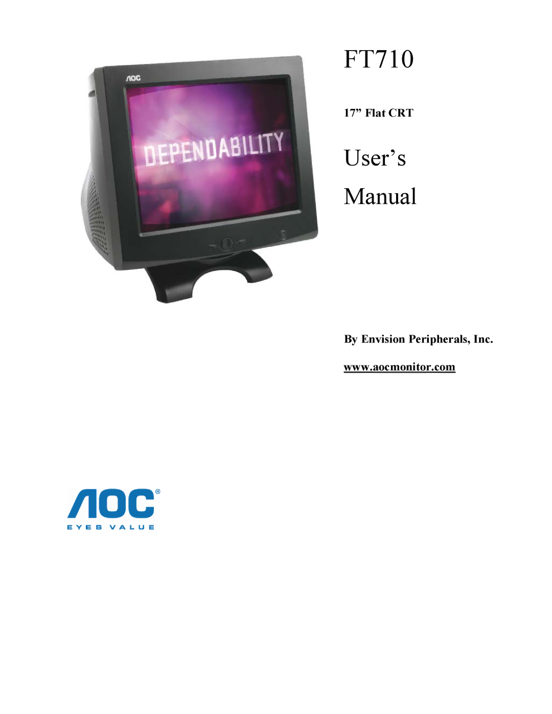 AOC FT710 user manual Flat CRT, By Envision Peripherals, Inc 