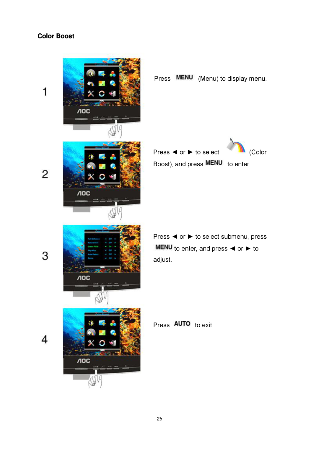 AOC i2340Ve Color Boost, Boost , and press, Press Menu to display menu, Press or to select, to enter, adjust Press to exit 