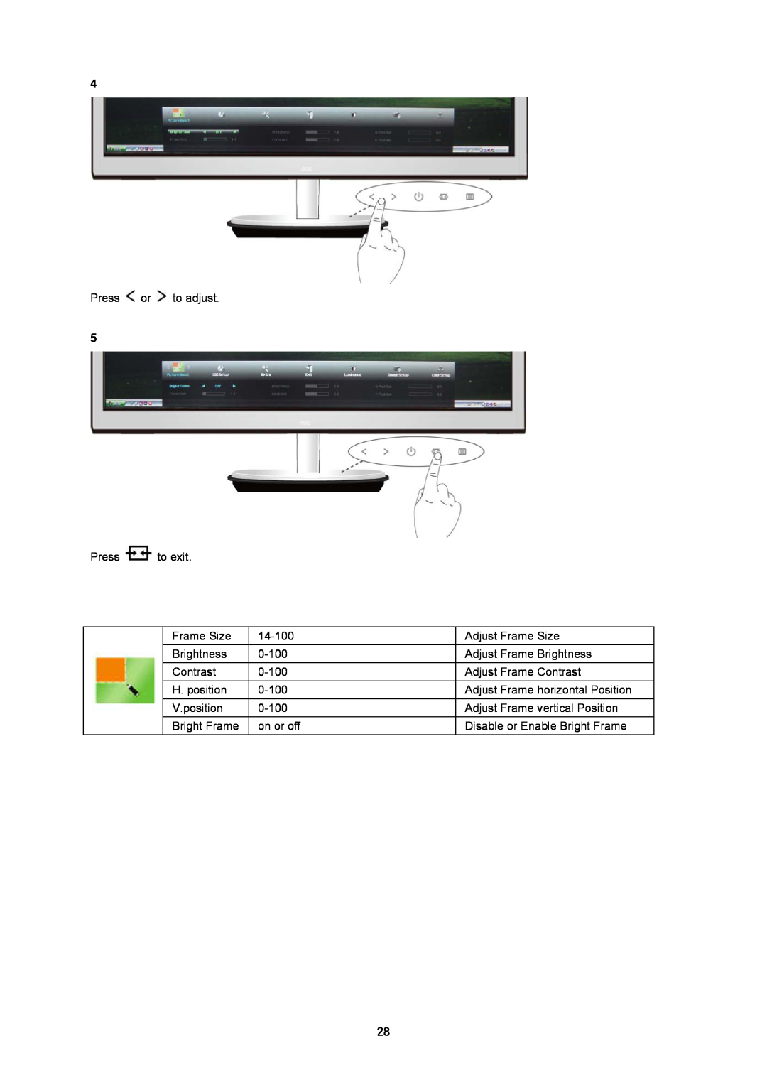 AOC i2353 Press or to adjust, Press to exit, 14-100, Adjust Frame Size, 0-100, Adjust Frame Brightness, Contrast 