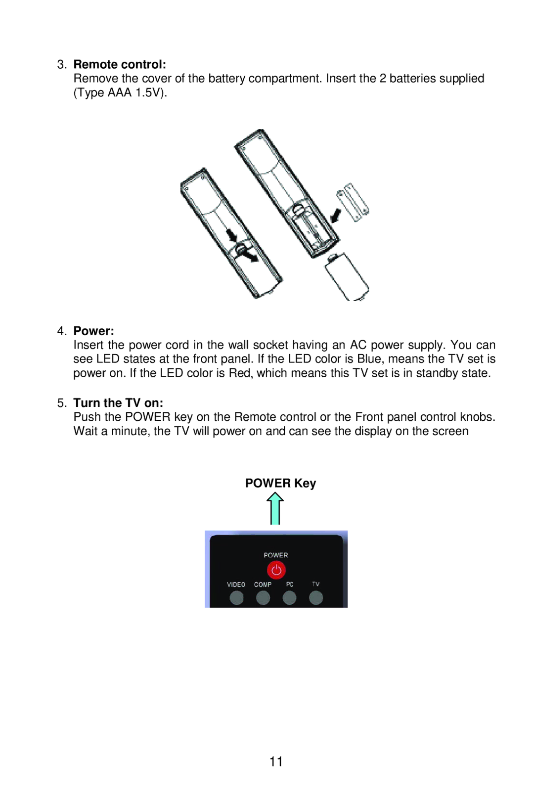 AOC L22W861 manual Remote control, Turn the TV on, Power Key 