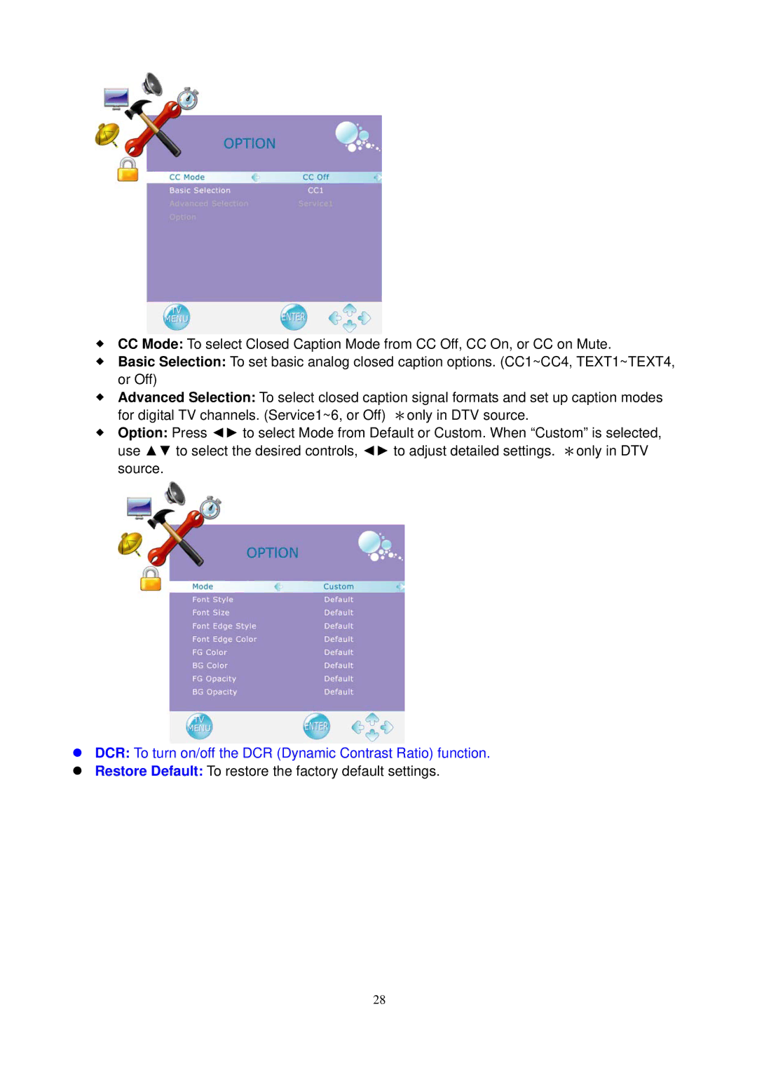 AOC L24H898 manual DCR To turn on/off the DCR Dynamic Contrast Ratio function 