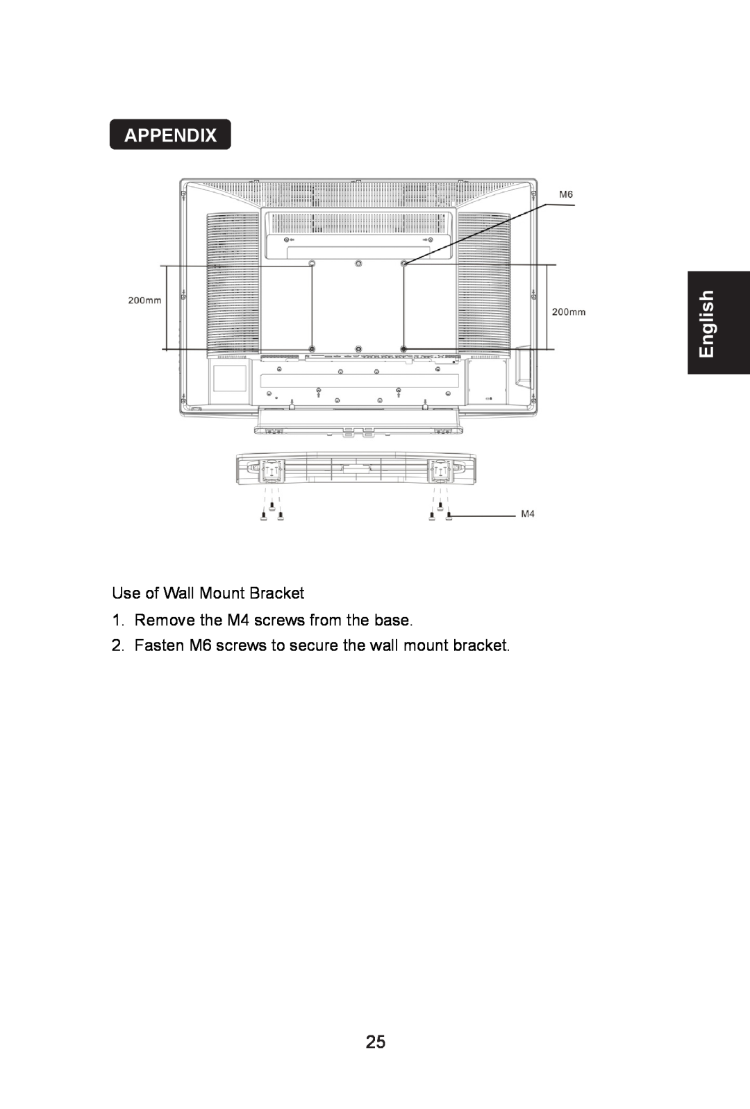 AOC L26W661 user manual Appendix, English, Use of Wall Mount Bracket 1. Remove the M4 screws from the base 