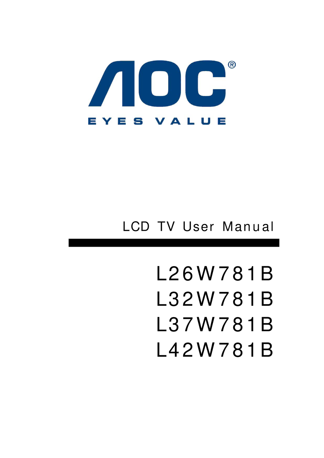 AOC user manual L26W781B L32W781B L37W781B L42W781B 