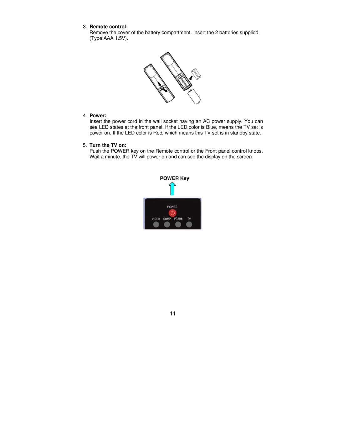 AOC L42H861 manual Remote control, Turn the TV on, Power Key 