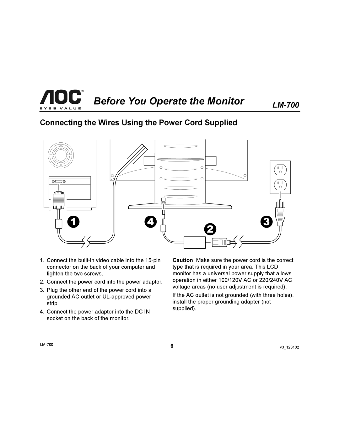 AOC LM-700 user manual Connecting the Wires Using the Power Cord Supplied 