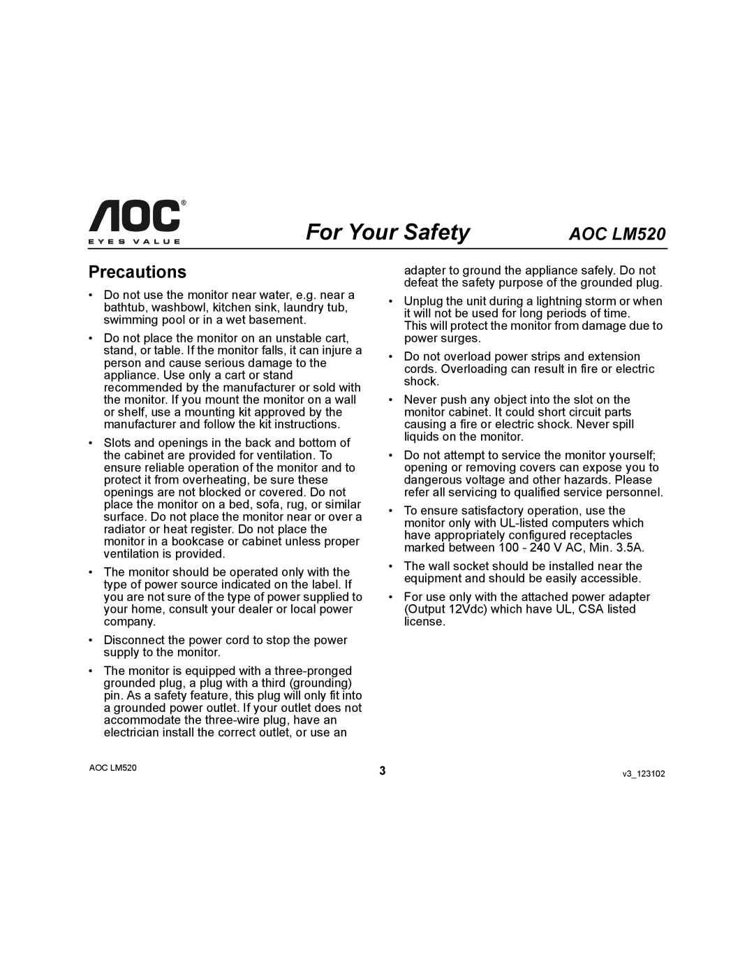 AOC LM520 user manual Precautions 