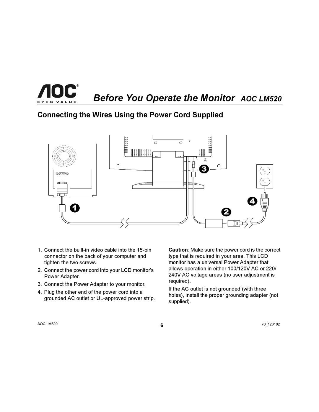 AOC LM520 user manual Connecting the Wires Using the Power Cord Supplied 