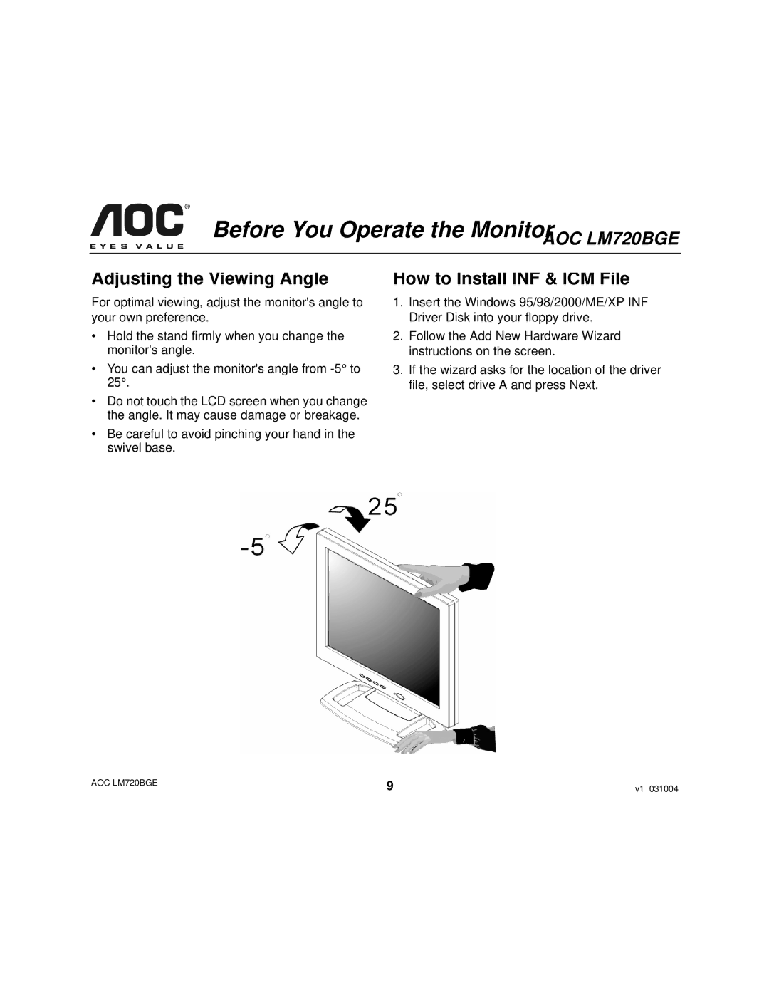 AOC LM720BGE user manual Adjusting the Viewing Angle, How to Install INF & ICM File 