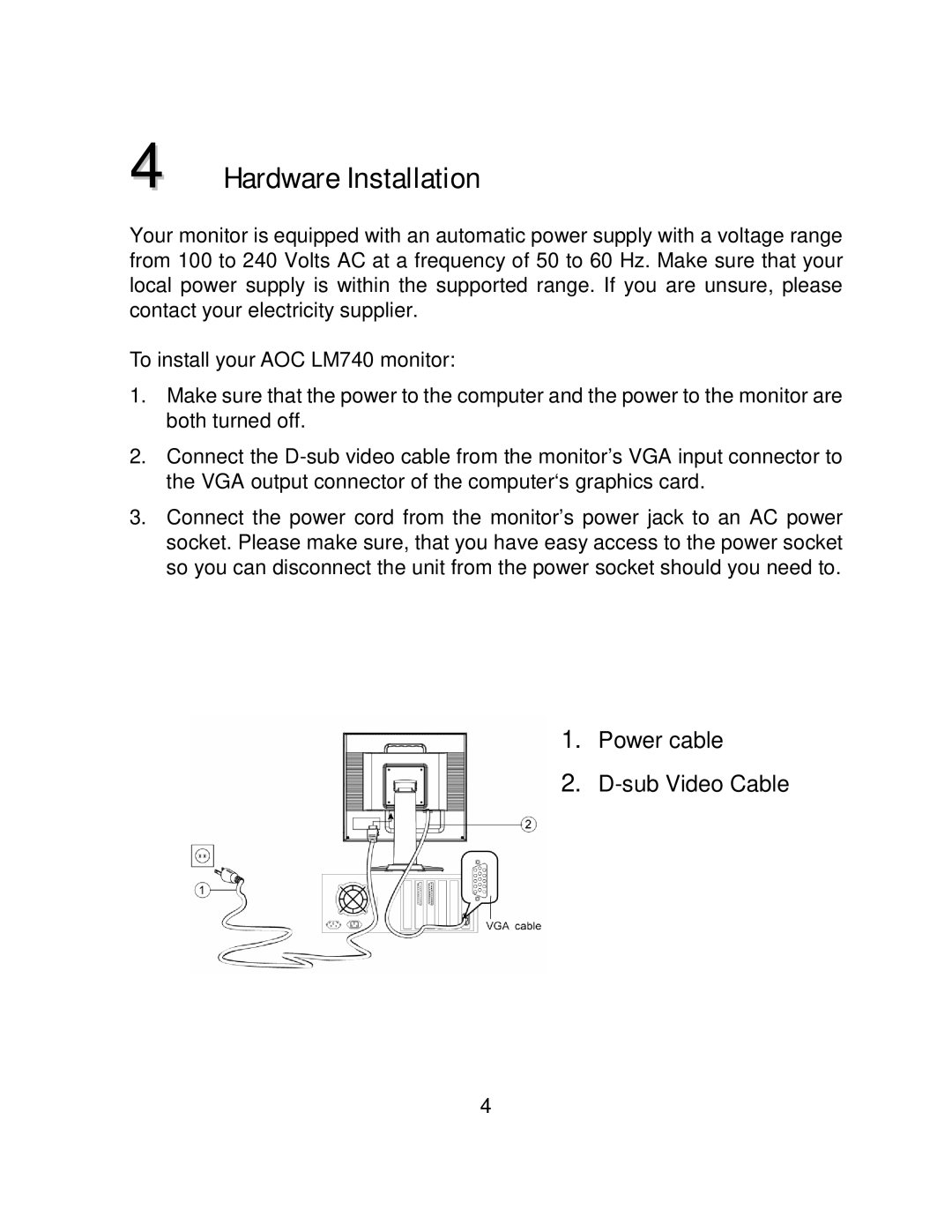 AOC LM740 user manual Hardware Installation 