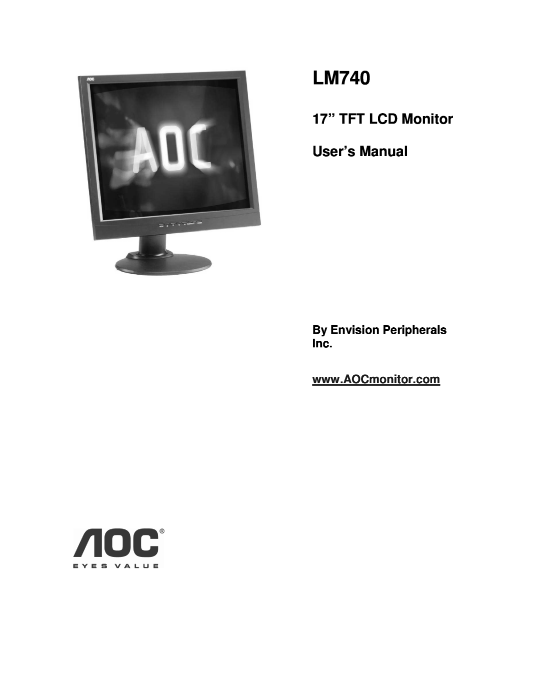 AOC LM740 user manual 17” TFT LCD Monitor User’s Manual 