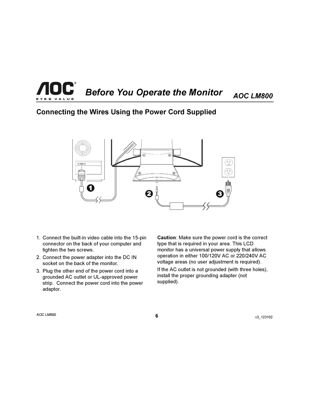 AOC LM800 user manual Connecting the Wires Using the Power Cord Supplied 