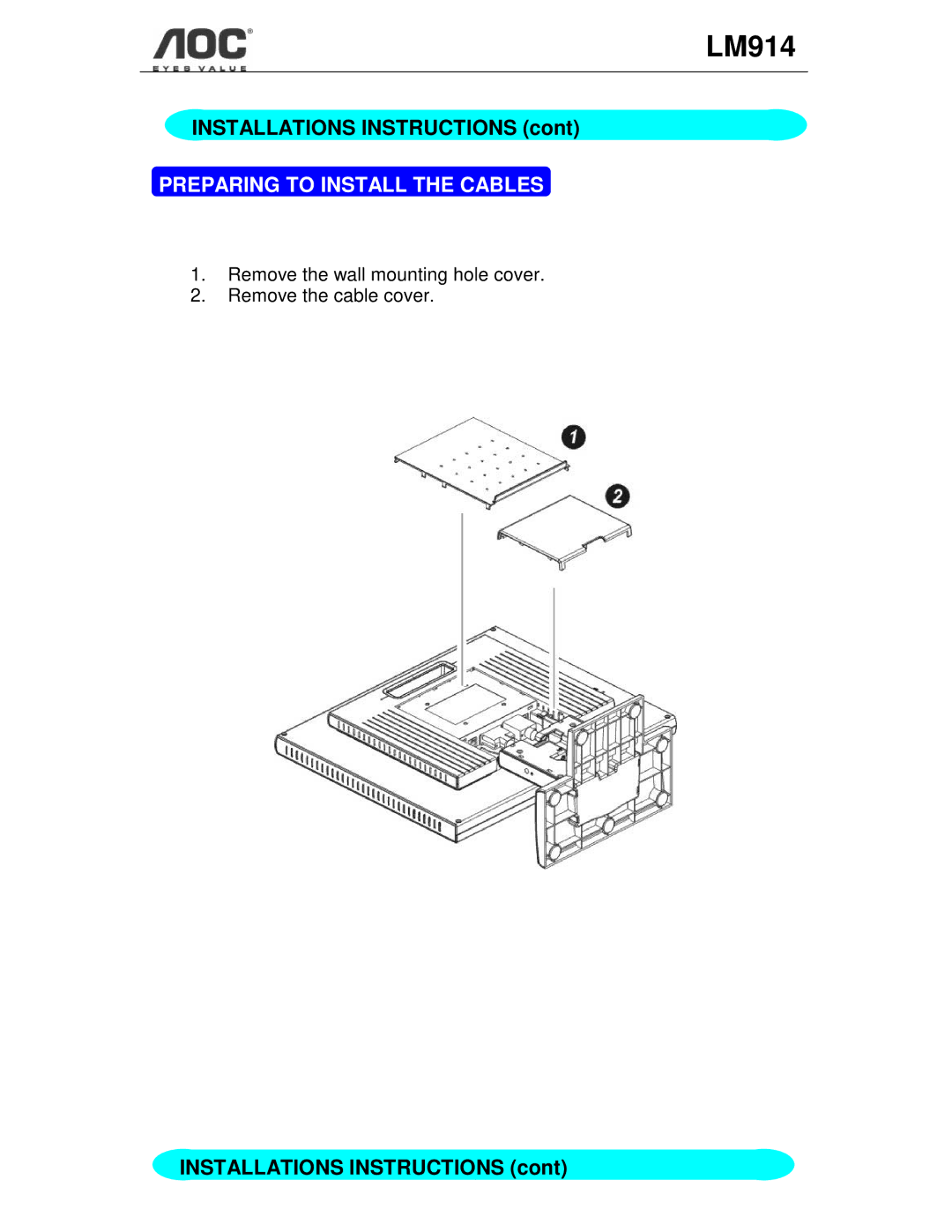 AOC LM914 user manual Installations Instructions, Preparing to Install the Cables 