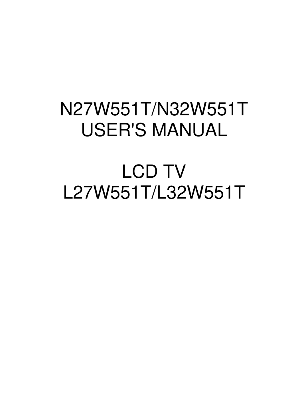 AOC N27W551T, N32W551T user manual Lcd Tv 