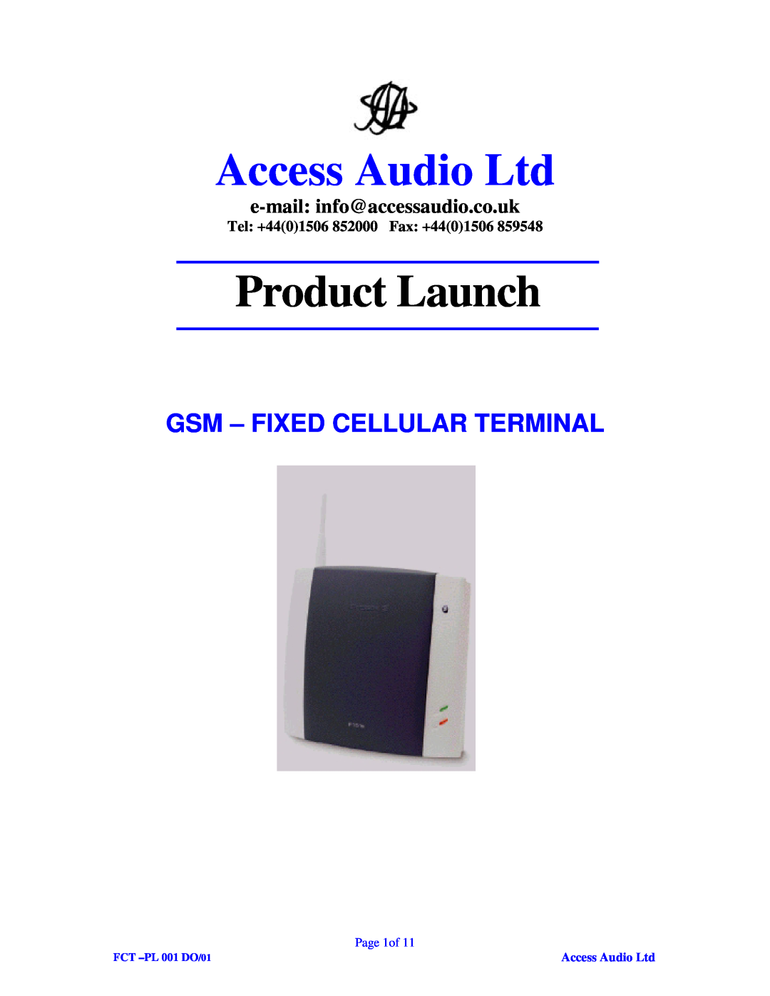 AOC none manual e-mail:info@accessaudio.co.uk, Product Launch, Gsm - Fixed Cellular Terminal, Page 1of, FCT -PL001 DO/01 