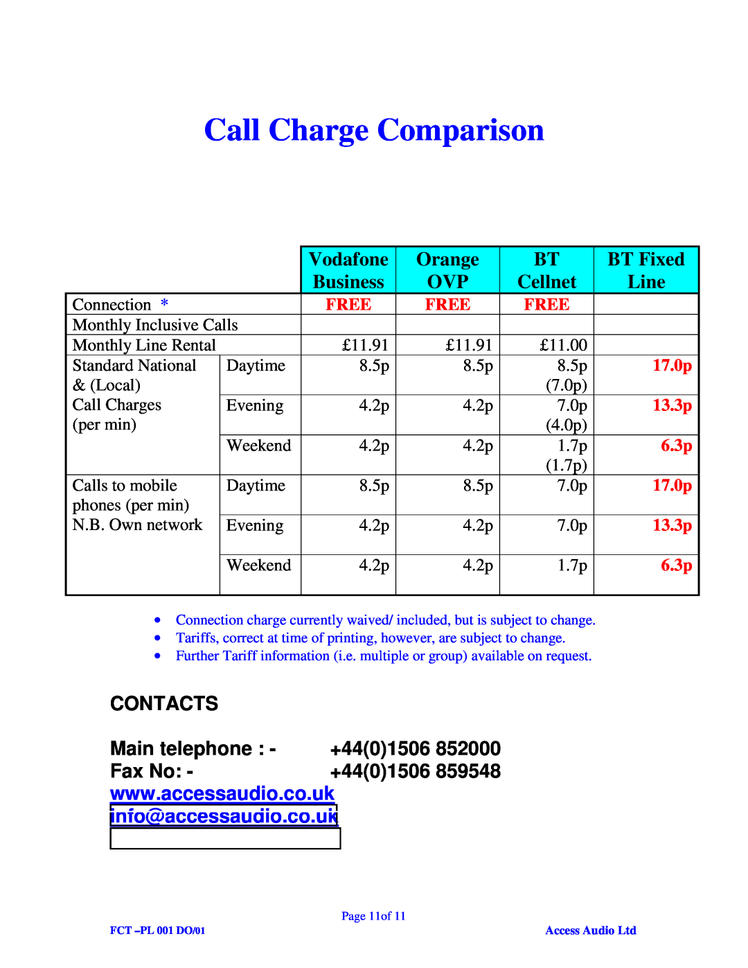 AOC none Vodafone, Orange, BT Fixed, Business, Cellnet, Line, Call Charge Comparison, Contacts, Main telephone, +4401506 
