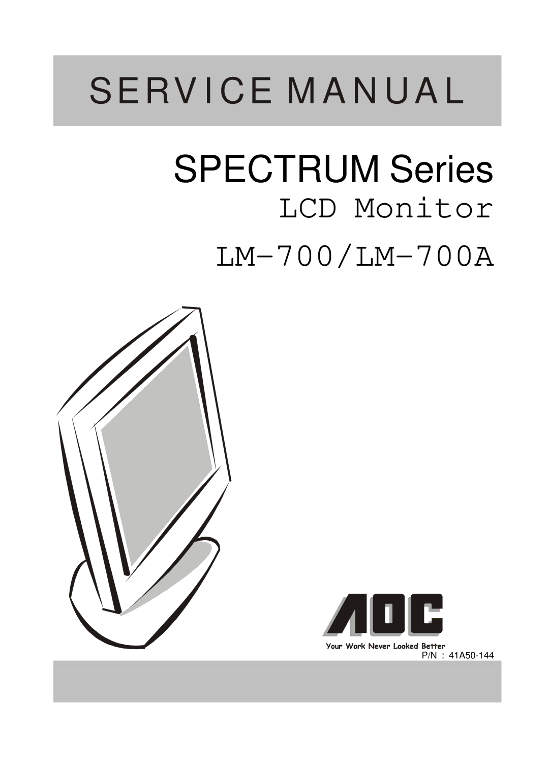 AOC P/N : 41A50-144 service manual Spectrum Series 