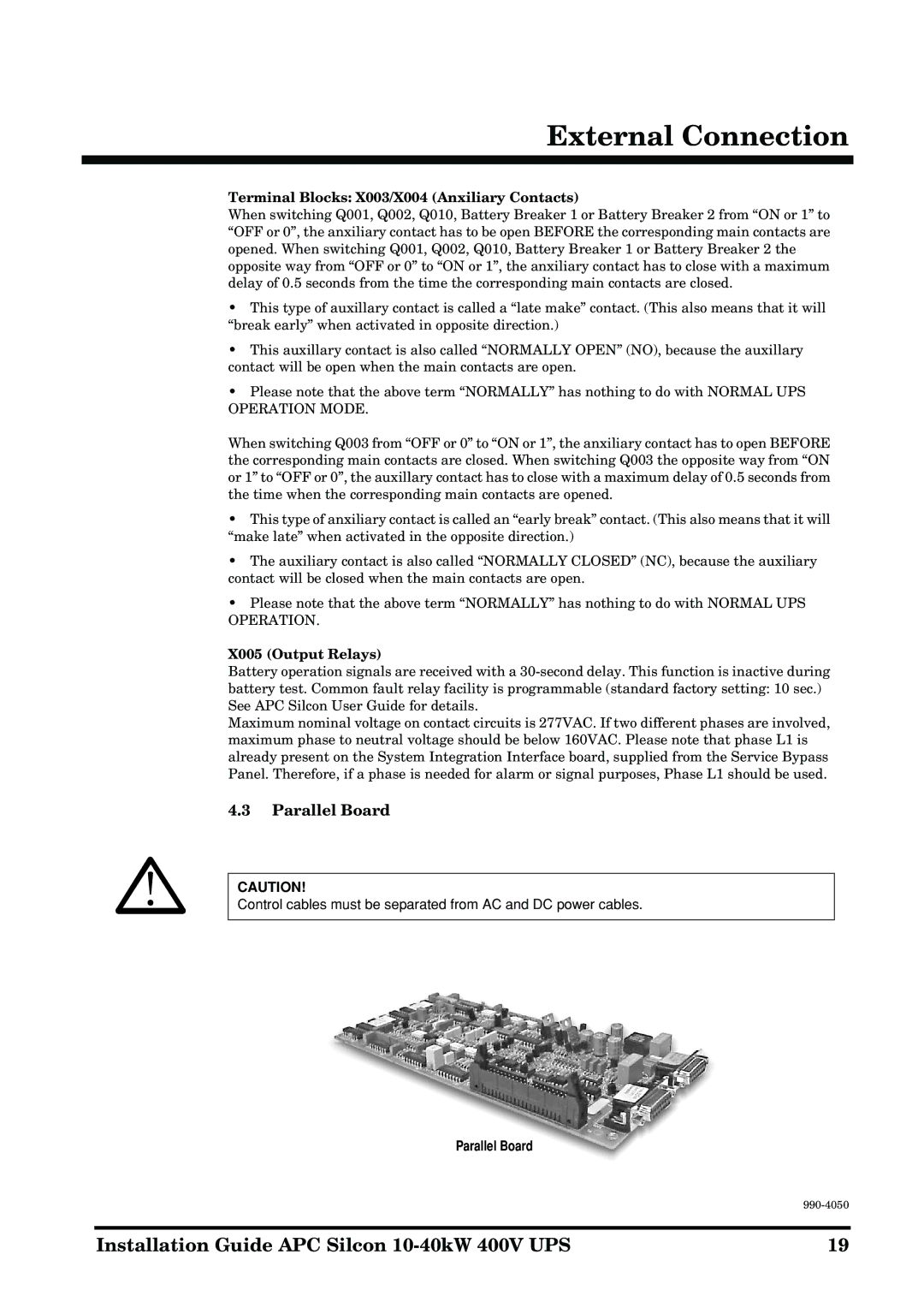 APC 10-40KW 400V UPS manual Parallel Board, Terminal Blocks X003/X004 Anxiliary Contacts, X005 Output Relays 