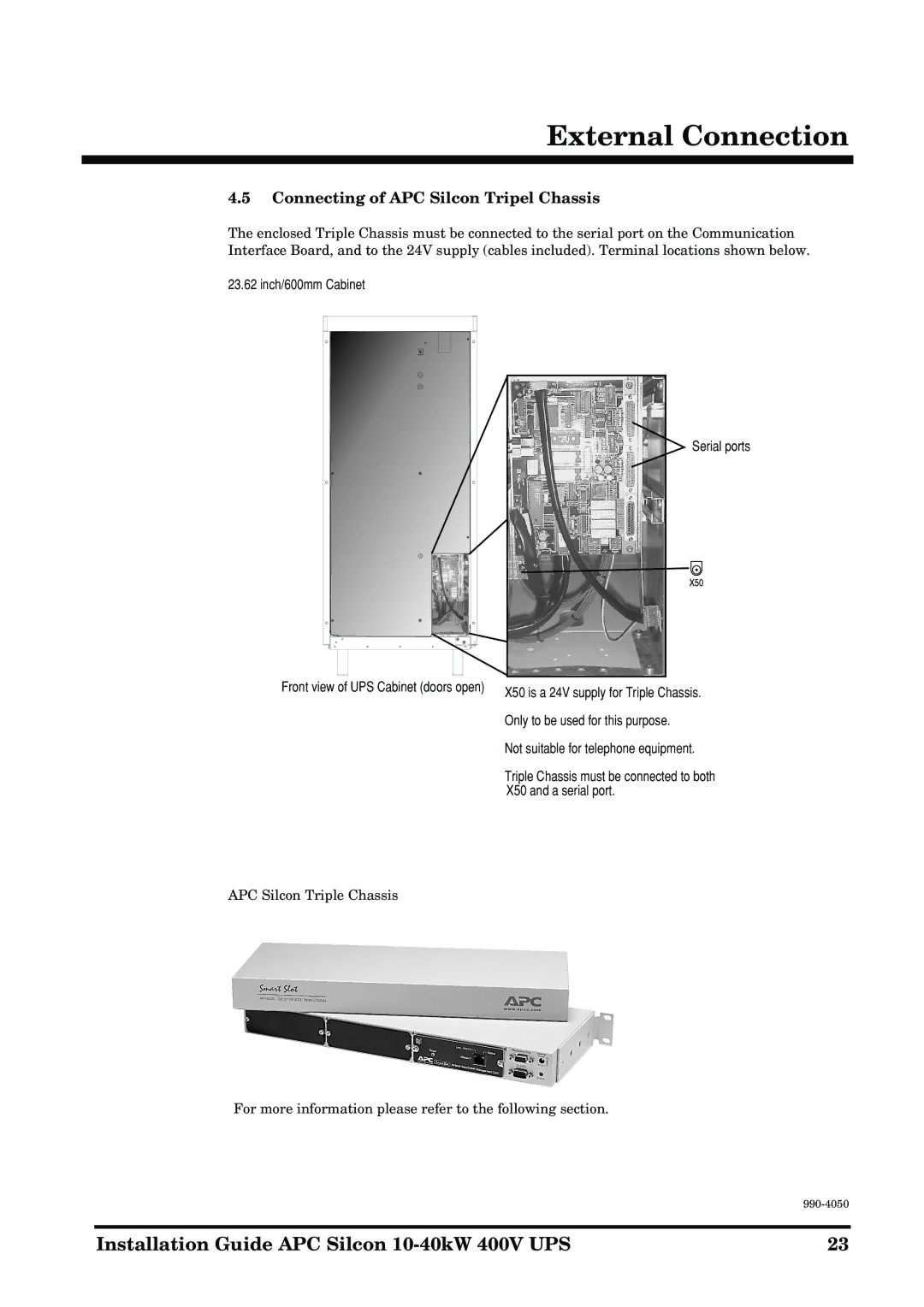 APC 10-40KW 400V UPS manual Connecting of APC Silcon Tripel Chassis, X50 and a serial port 